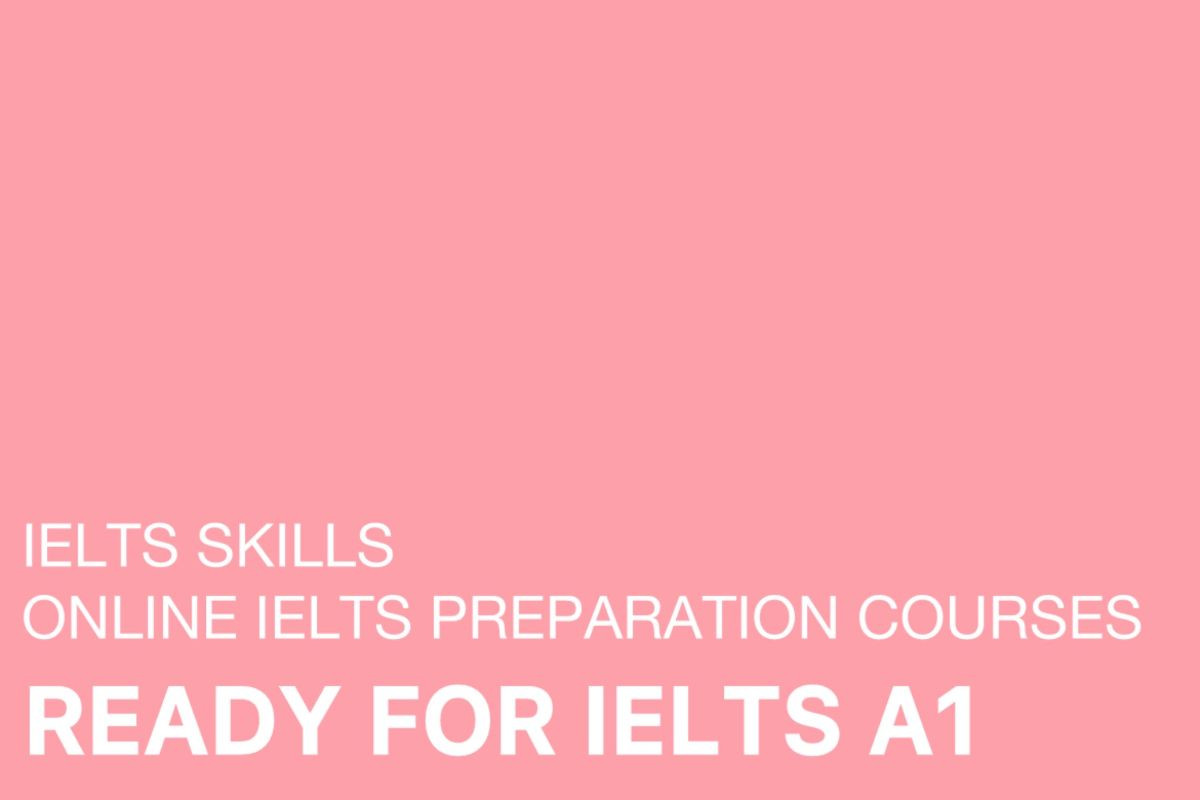 دوره  READY FOR IELTS A1